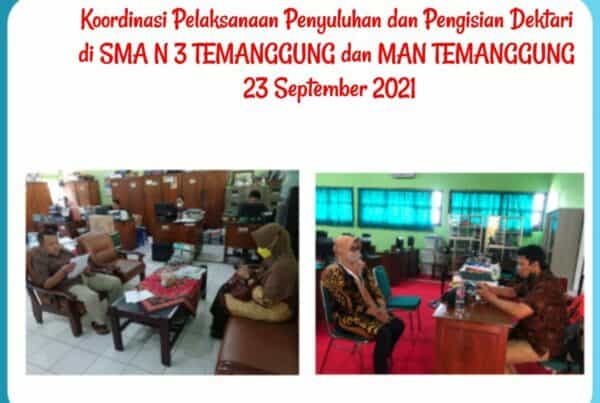 Koordinasi Kegiatan Informasi P4GN dan Input Dektari di SMA 3 Temanggung dan MAN Temanggung