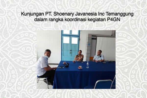 Kujungan PT. SJI Temanggung dalam rangka Koordinasi Kegiatan P4GN